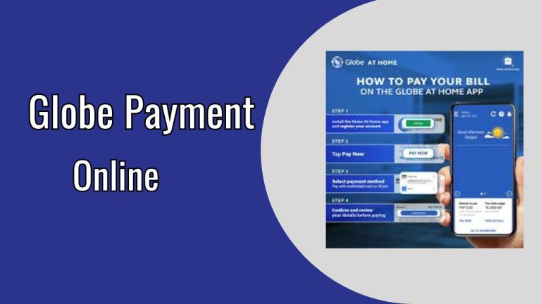 Globe Payment Online [Easy Guide to Globe Pay Bill]