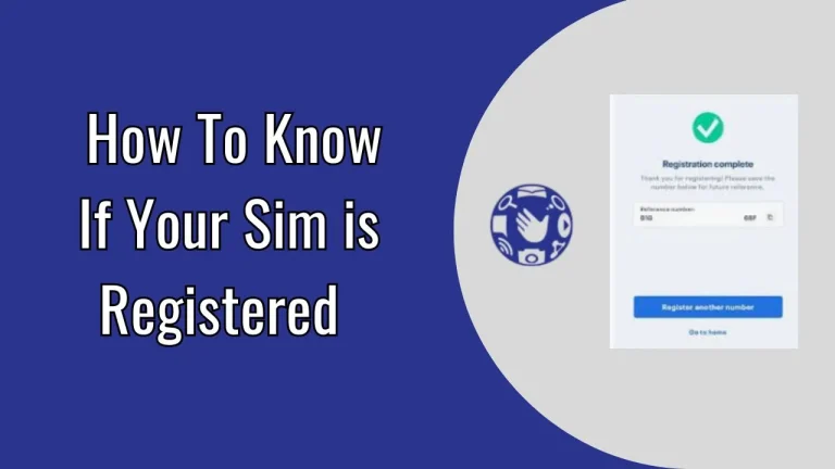 How to Know if Your Sim is Registered [Unlocking Easy Steps]